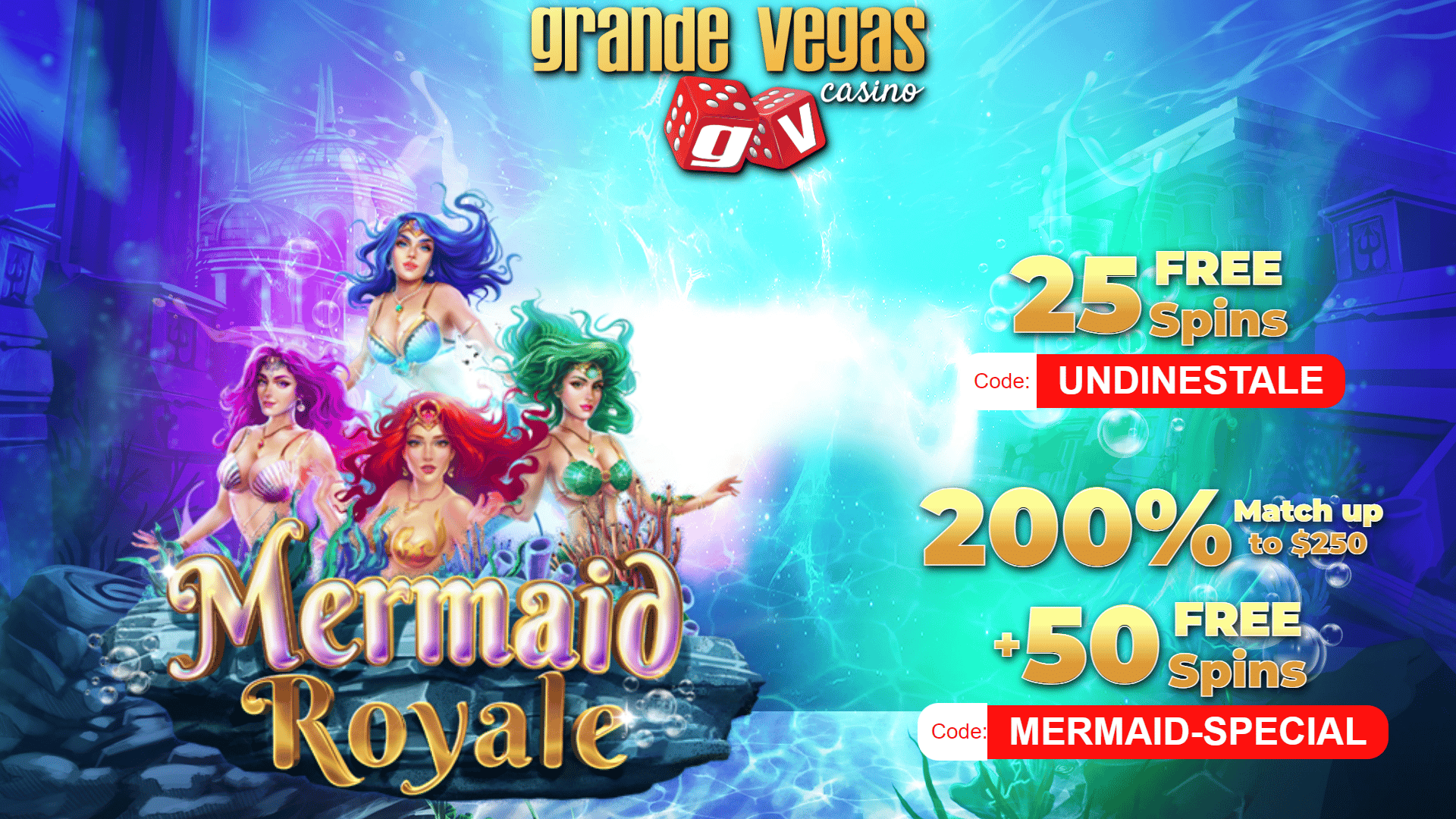 Grande Vegas Casino RTG Mermaid Royale Special Bonuses