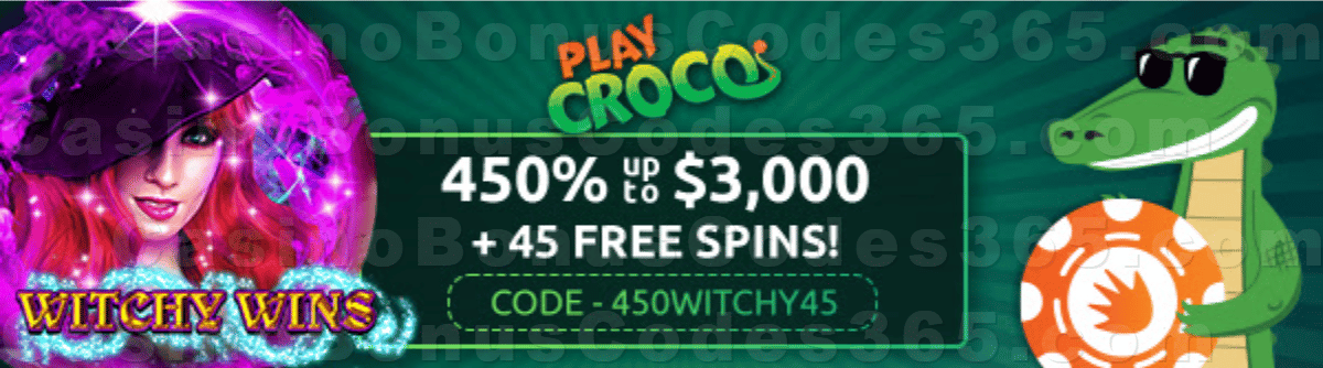 PlayCroco 450% Match up to $3000 plus 45 FREE Spins on RTG Witchy Wins Special Welcome Bonus