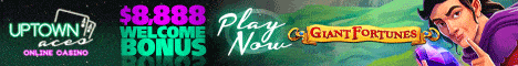 Uptown Aces Special RTG Game Giant Fortunes 400% Match up to $4000 Bonus Sign Up Deal
