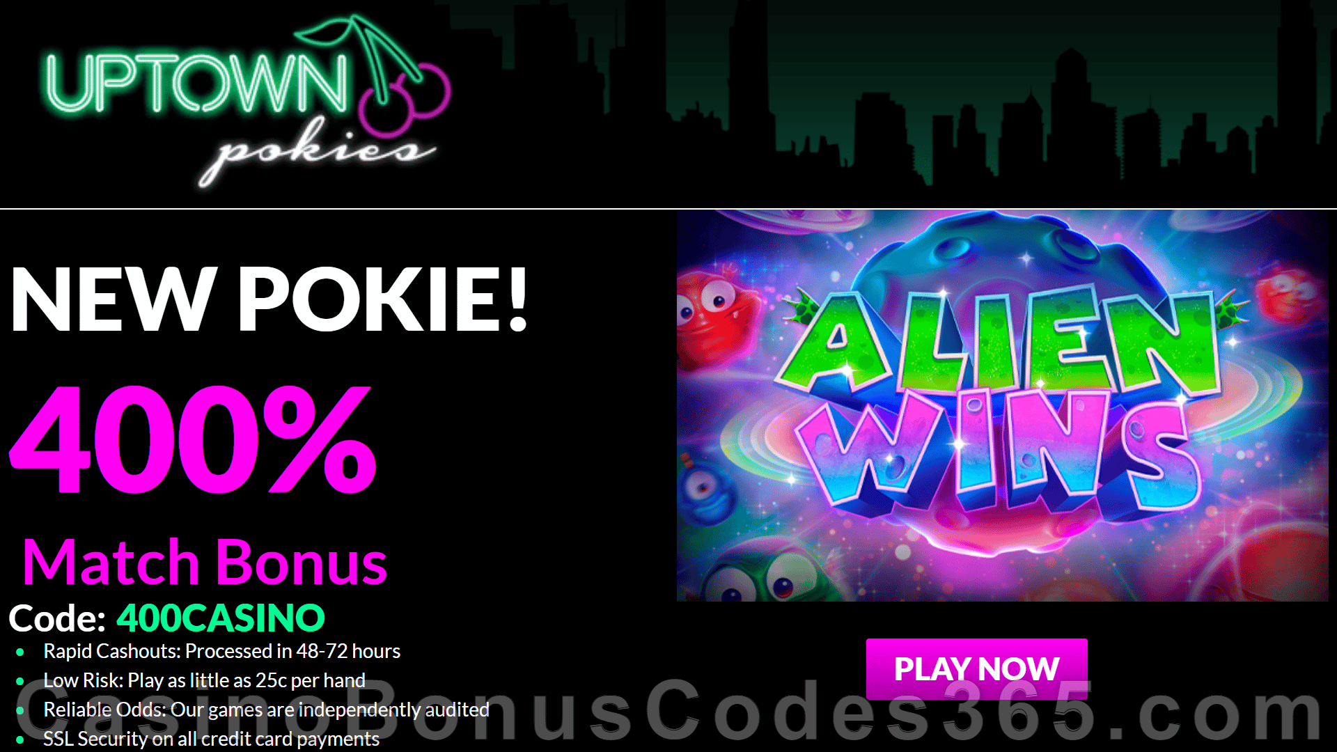 Uptown Pokies RTG Pokies Alien Wins 400% Match up to $4000 Special Sign Up Deposit Gift Pack