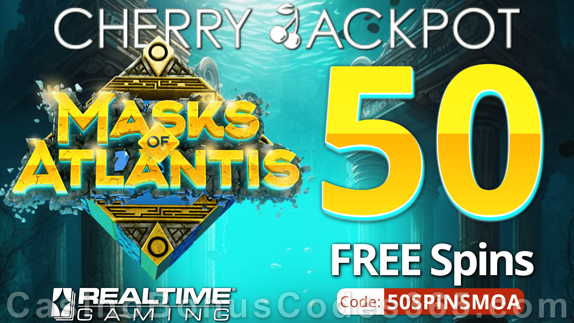 Cherry Jackpot 50 FREE Spins on Masks of Atlantis Special New RTG Game No Deposit Promo