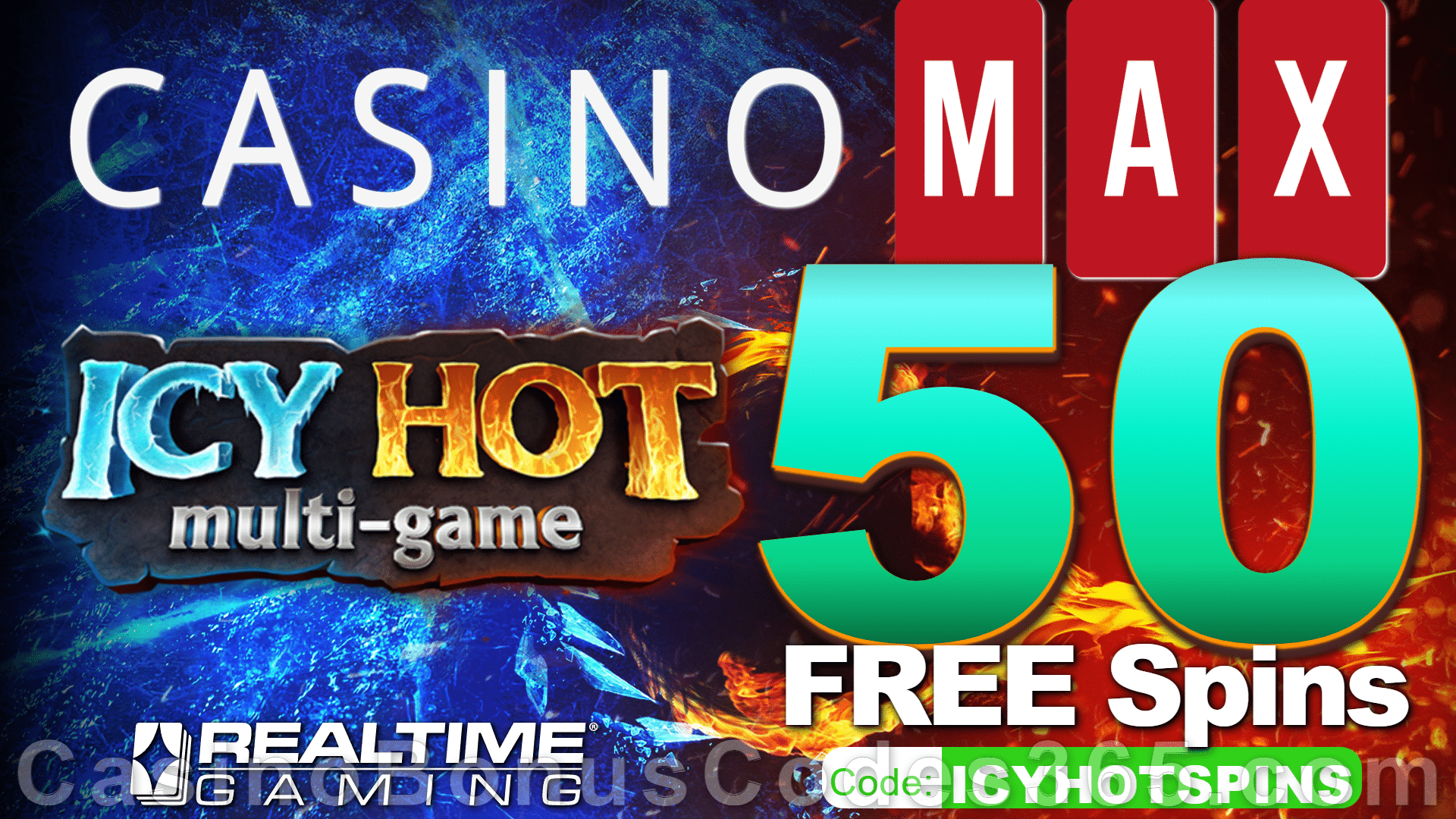 Casino Max 50 FREE Spins on Icy Hot Multi-Game Special New RTG Game No Deposit Promo