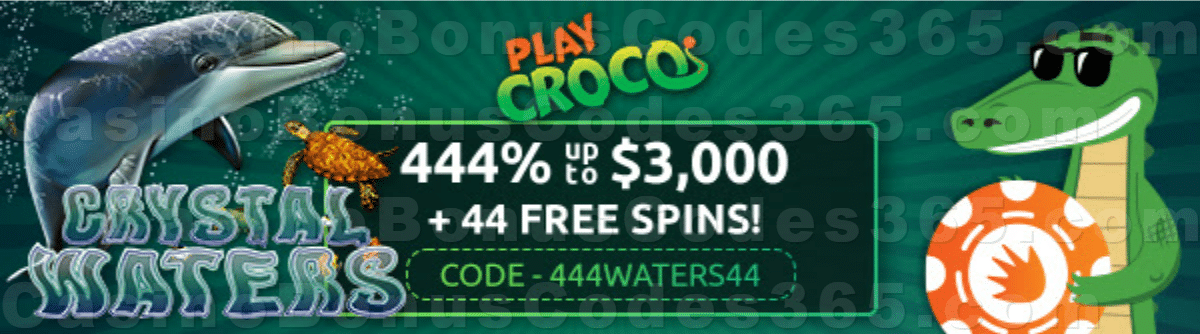 PlayCroco 444% Match up to $3000 Bonus plus 44 FREE RTG Crystal Waters Spins Welcome Promo