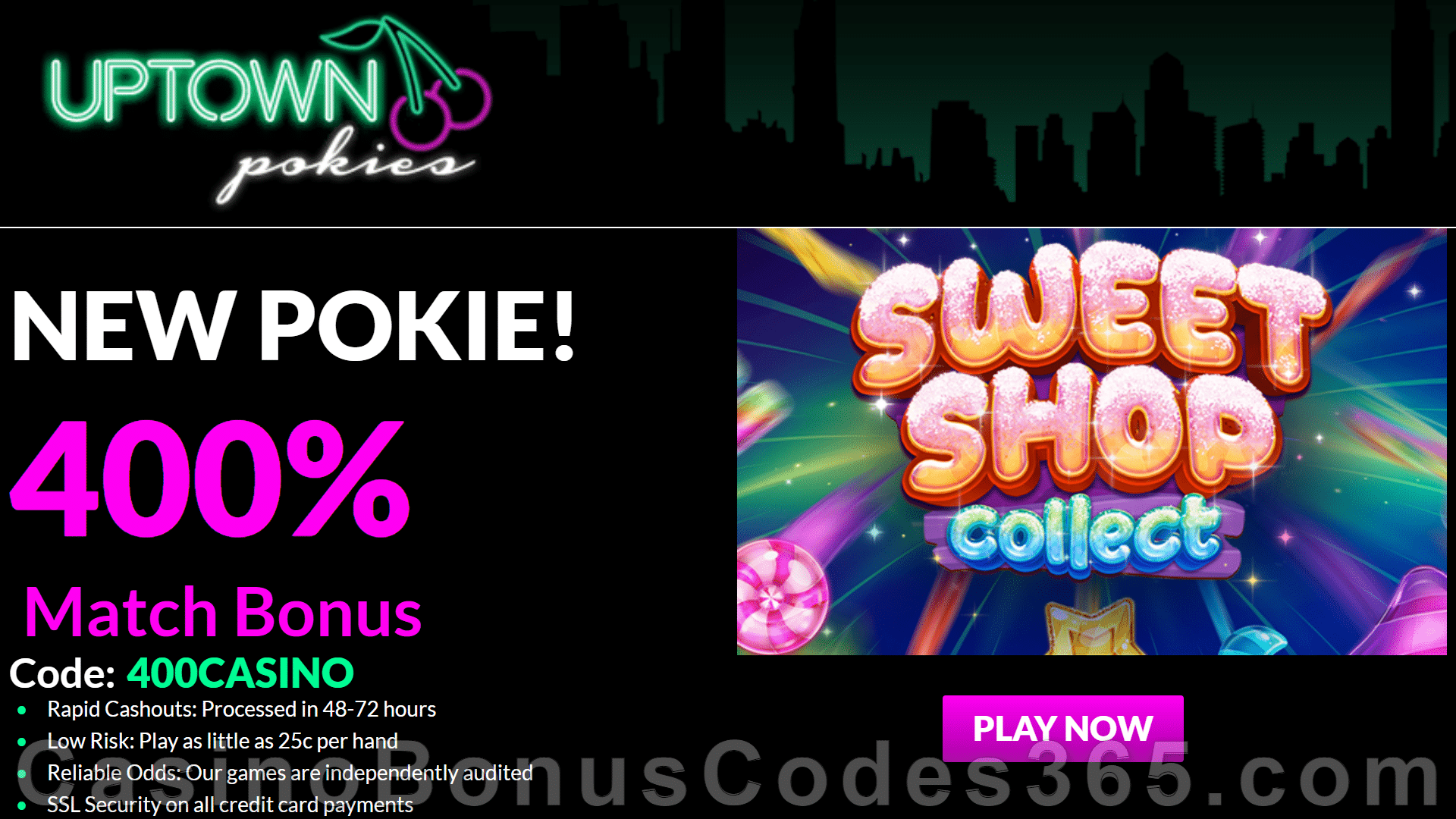 Uptown Pokies RTG Pokies Sweet Shop Collect 400% Match up to $4000 Special Sign Up Deposit Gift Pack