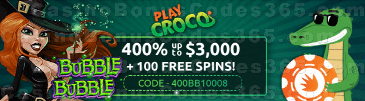 PlayCroco 400% up to $3000 Bonus plus 100 FREE Spins on Bubble Bubble Special Sign Up Offer