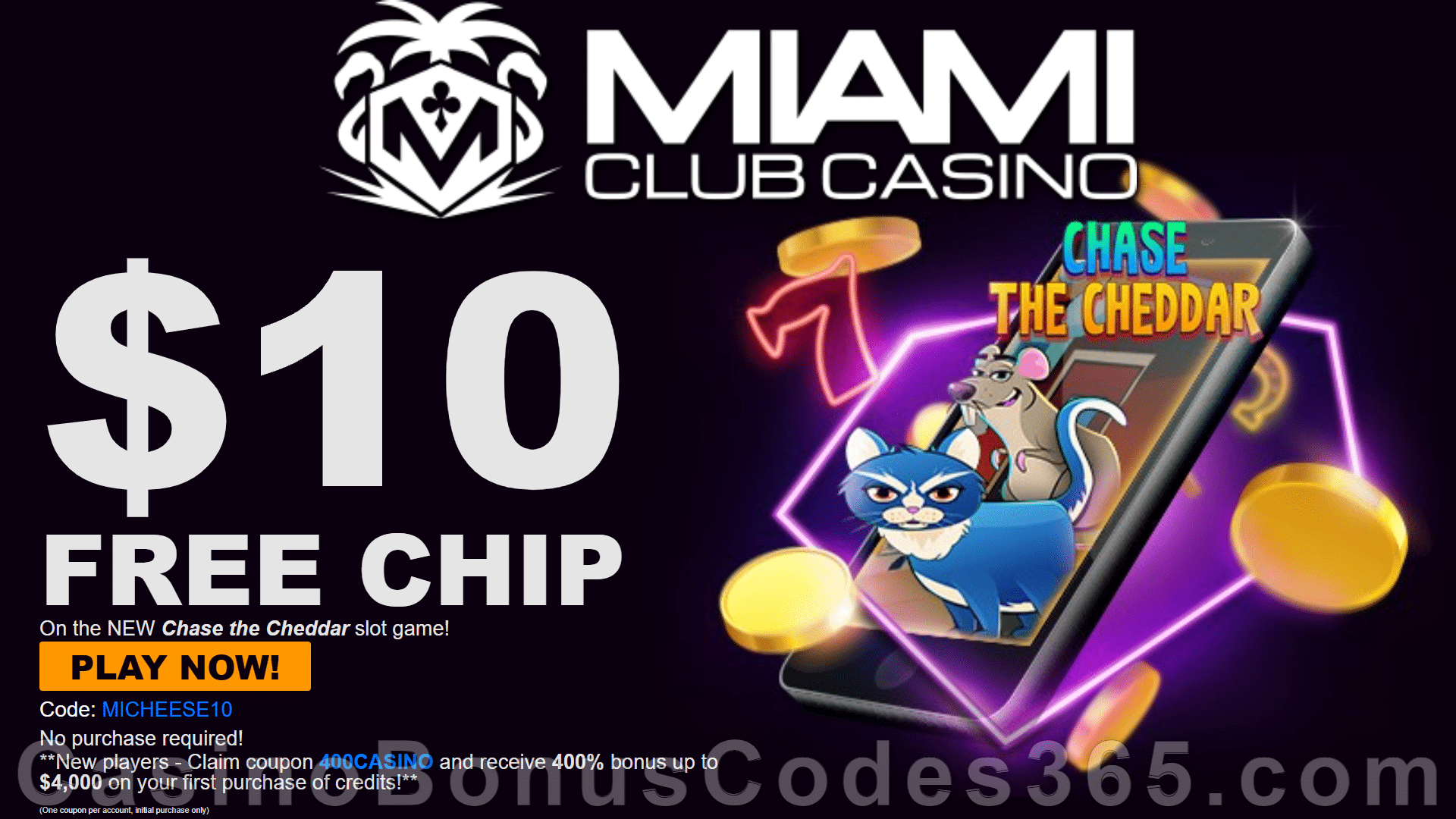 Miami Club Casino $10 FREE Chip on Dragon Gaming Chase the Cheddar All Players No Deposit Offer plus 400% Match Welcome Bonus