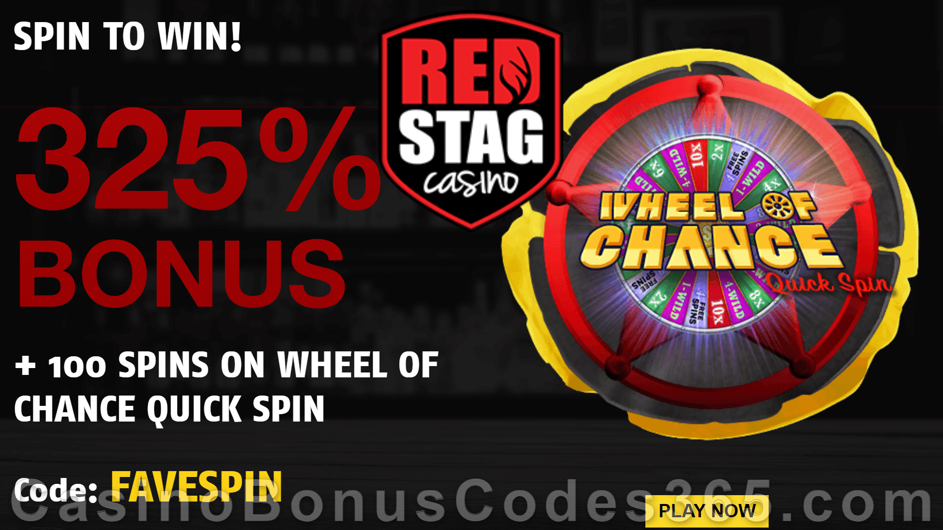 Red Stag Casino 43 FREE Spins on Wheel of Chance Quick Spin and 325% Match plus 100 FREE Spins Special New WGS Game Bonus Pack