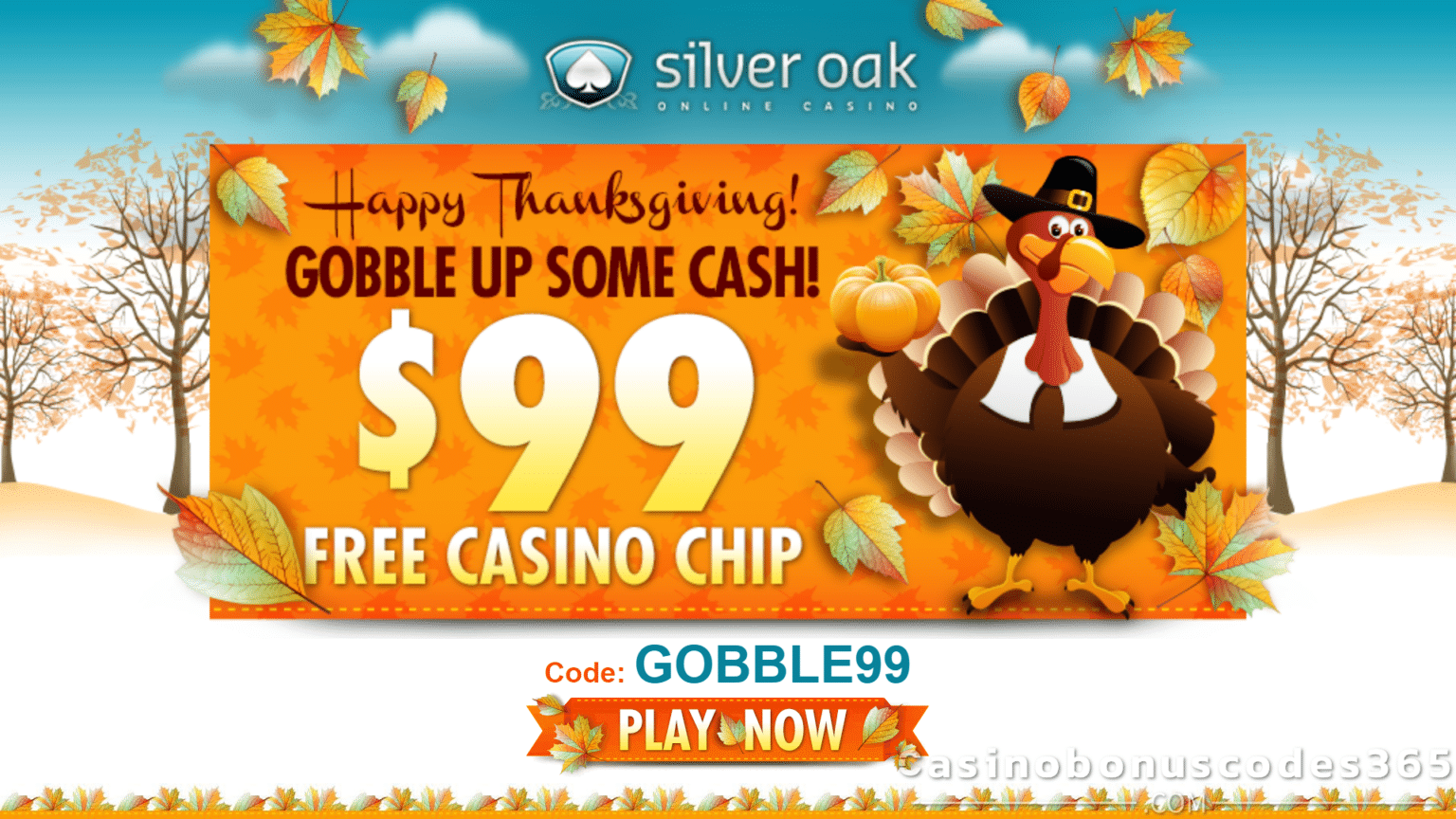 Silver Oak Casino 99 No Deposit FREE Chips Special Thanksgiving Deal