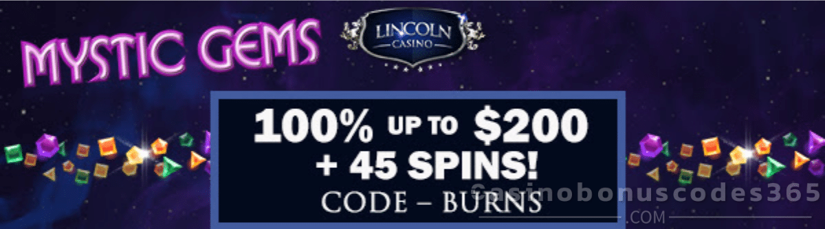 Lincoln Casino 100% Match Bonus up to $200 plus 40 FREE WGS Mystic Gems Spins Special New Players Pack