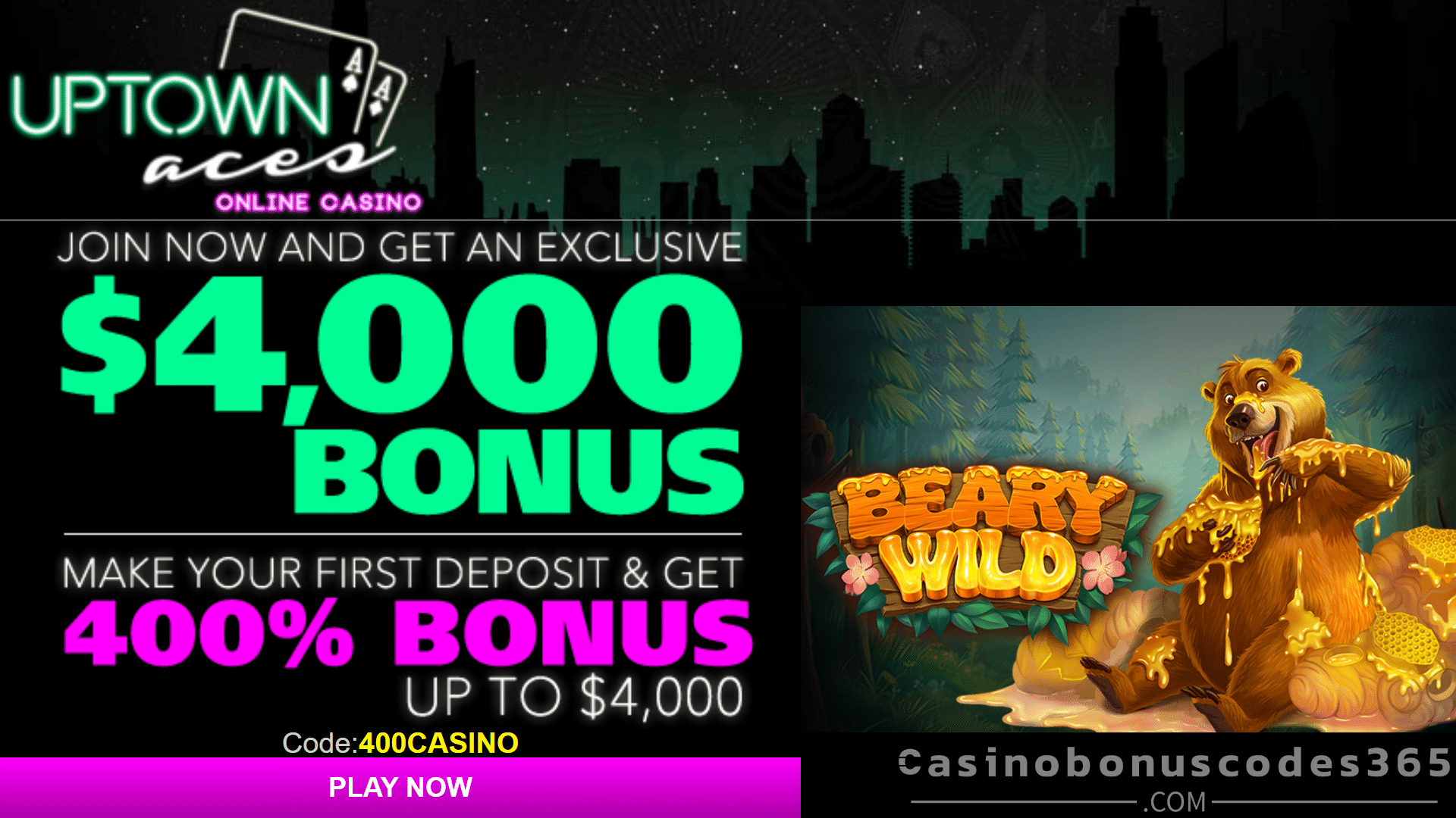 Uptown Aces Special SpinLogic Gaming Game Beary Wild 400% Match up to $4000 Bonus Sign Up Deal