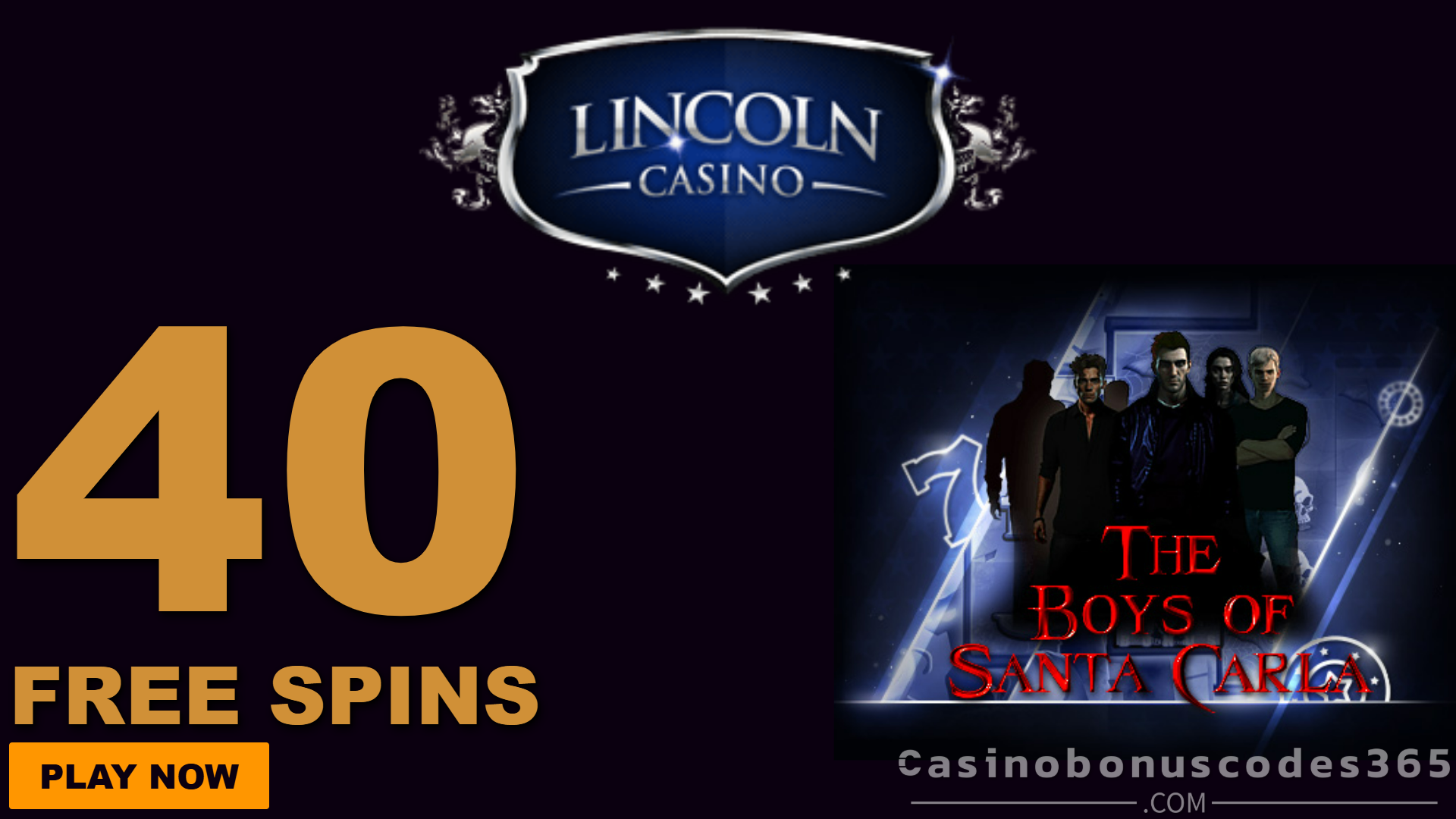 Lincoln Casino 40 FREE Spins on The Boys of Santa Carla