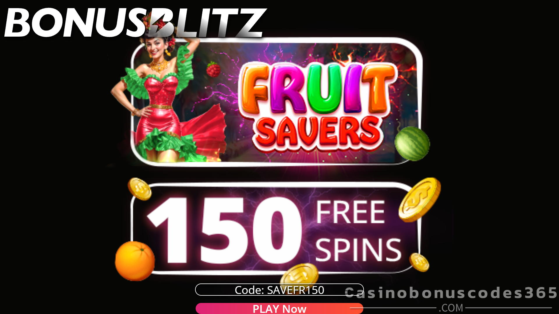 BonusBlitz Casino 150 FREE Spins on Fruit Savers