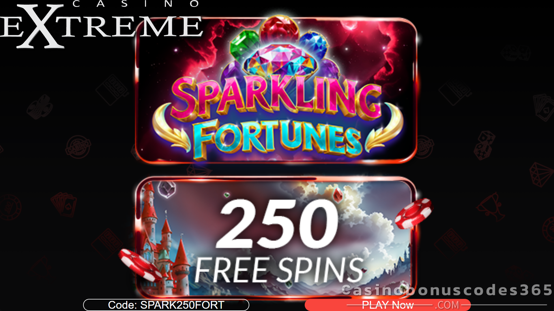 Casino Extreme 250 FREE Spins on Sparkling Fortunes No Deposit Bonus