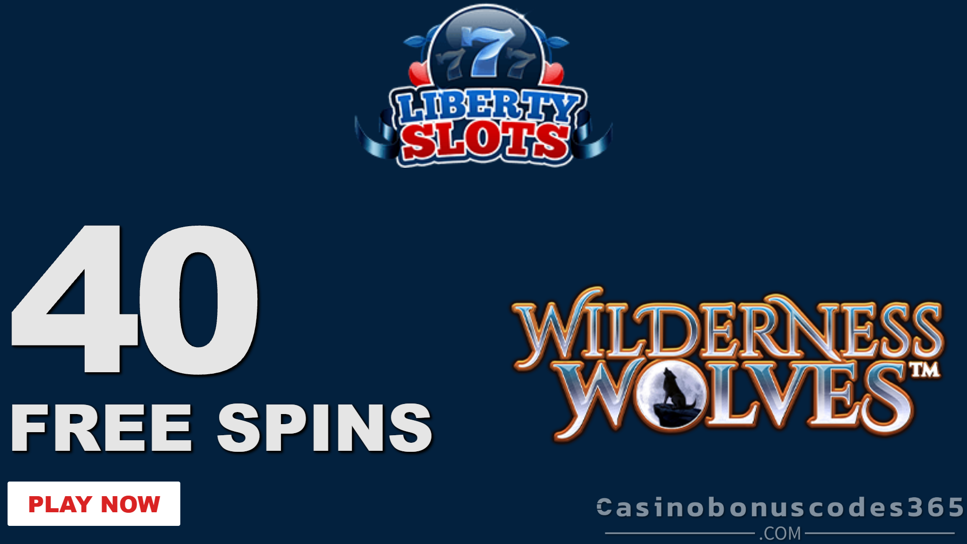 Liberty Slots 40 FREE Wilderness Wolves Spins Special No Deposit Offer