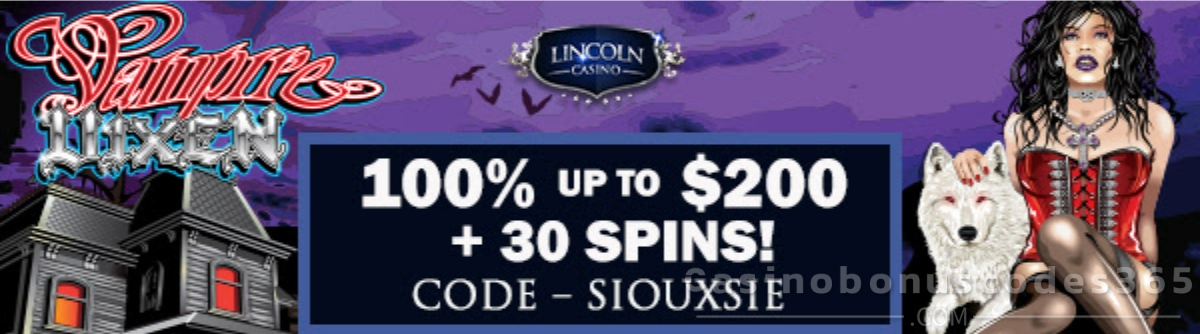 Lincoln Casino 100% Match up to $200 plus 35 FREE WGS Vampire Vixen Spins Special Welcome Bonus Pack