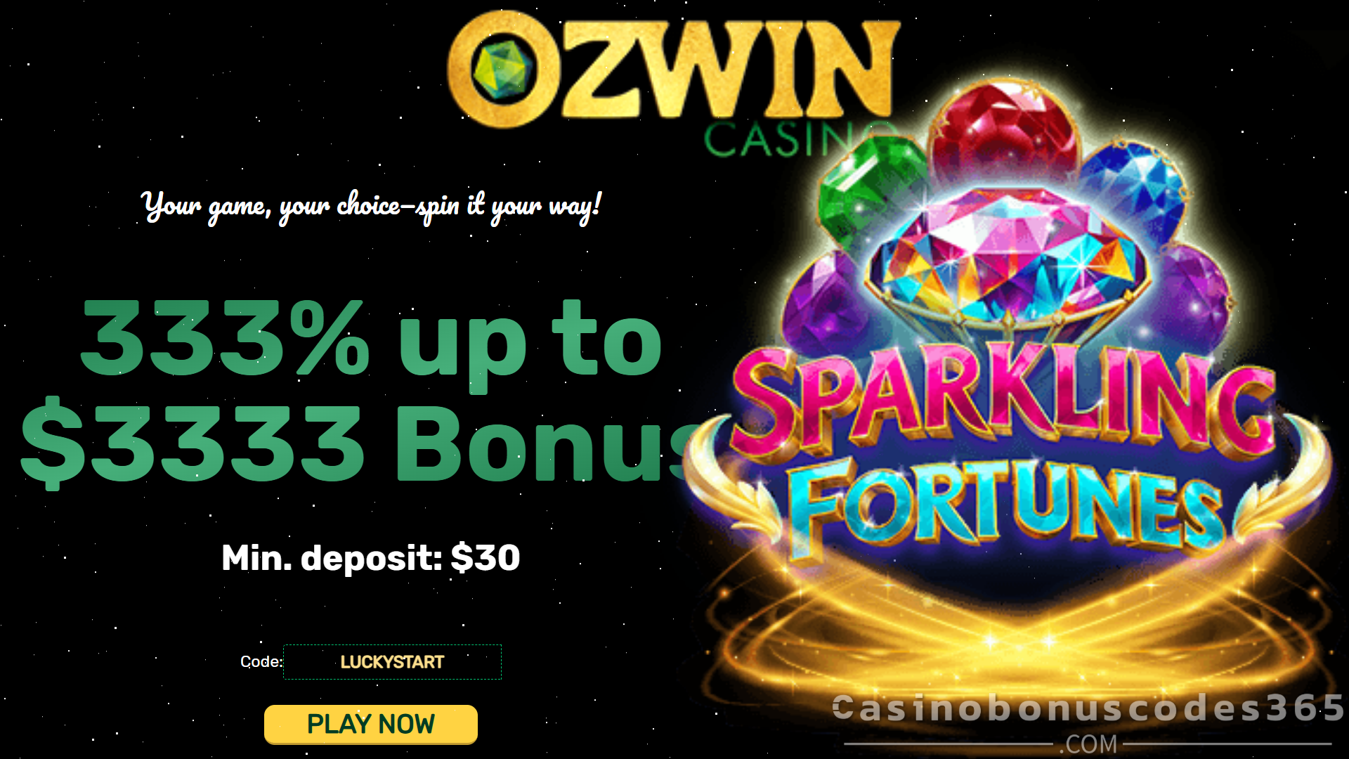 Ozwin Casino 30 FREE Spins on Sparkling Fortunes plus 1000 Bonus