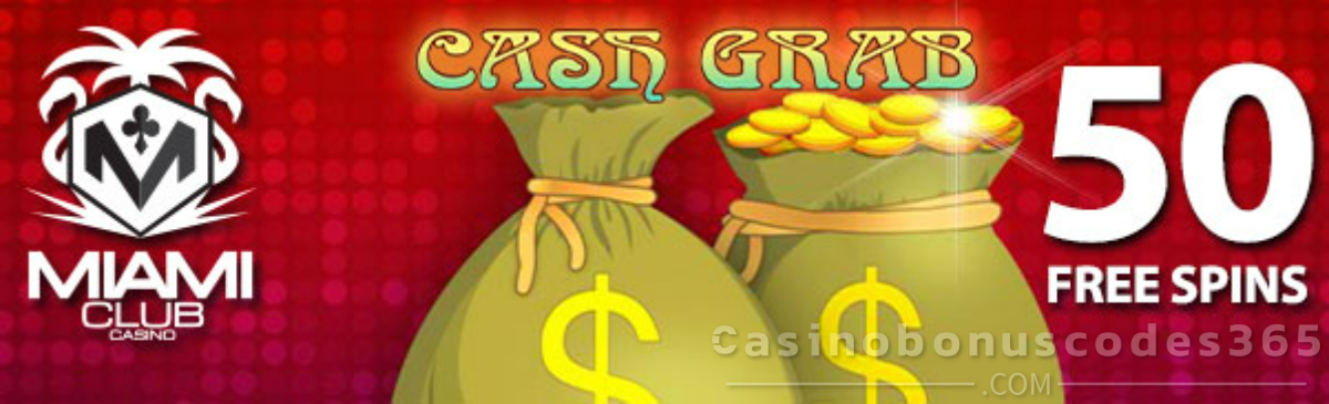 Miami Club Casino 50 FREE Spins on Cash Grab + 100% Bonus & 50 Spins on Lucky Golden Joker