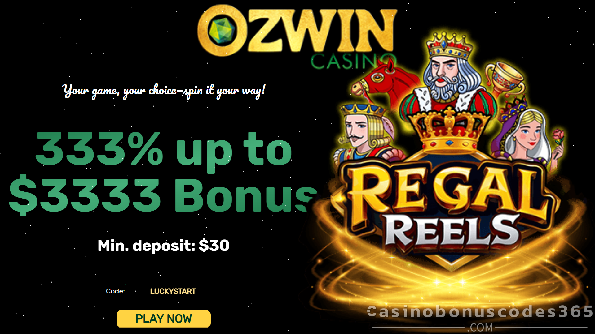 Ozwin Casino 33 FREE Spins on Regal Reels plus 333 Match Bonus