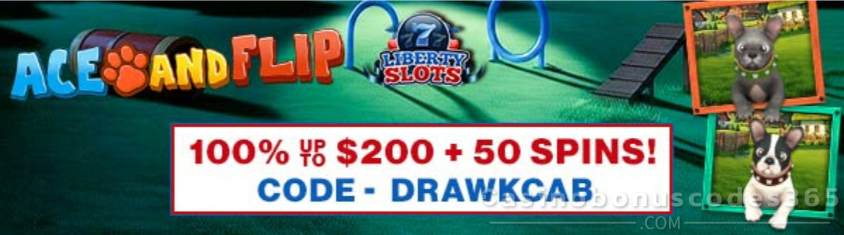 Liberty Slots 100% Match up to $200 plus 50 FREE Spins on Ace and Flip January 2026 Bonus