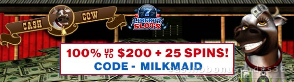 Liberty Slots 100% Match up to $200 + 25 FREE Spins on Cash Cow January 2026 Bonus