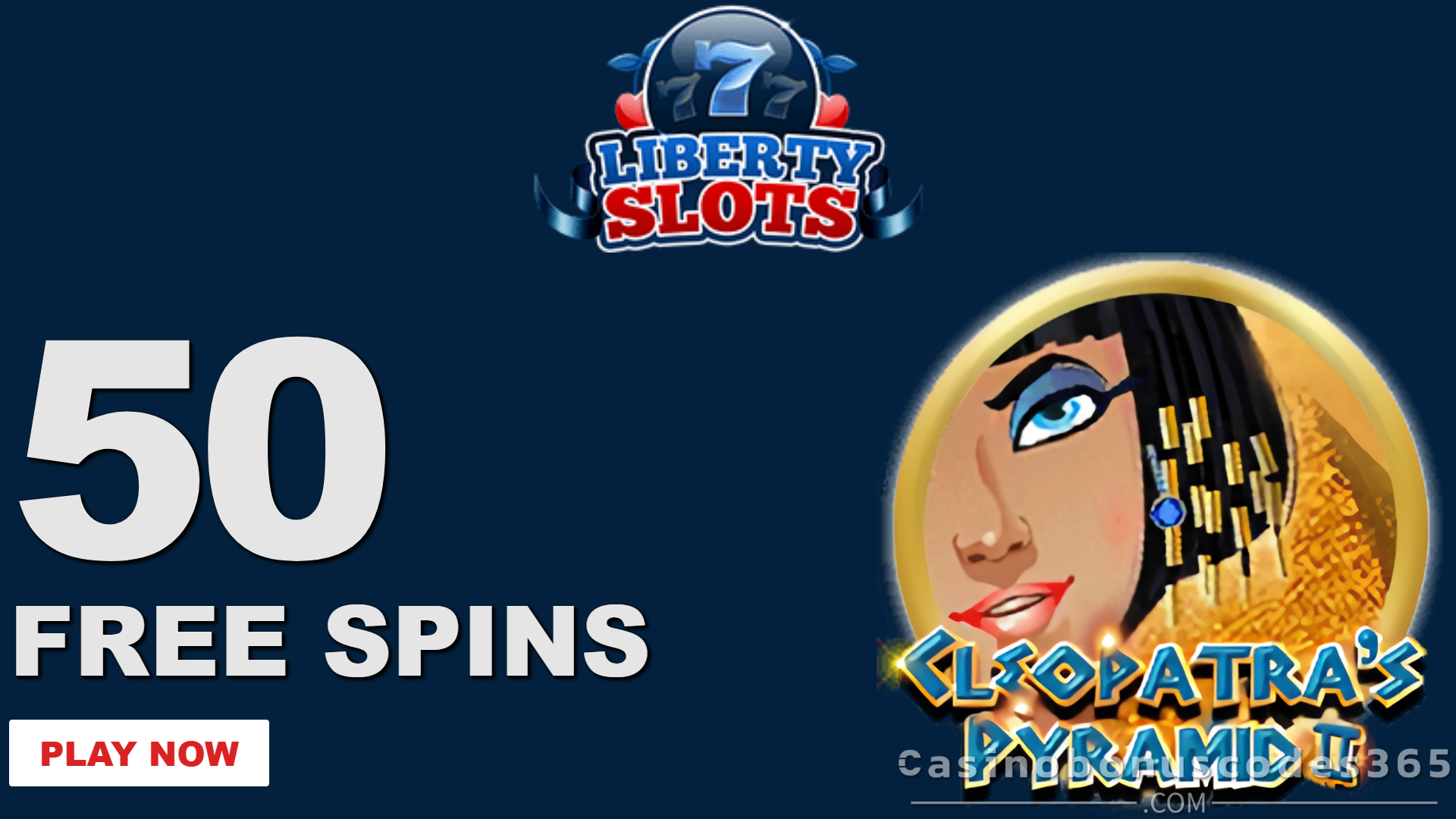 Liberty Slots Cleopatra's Pyramid II 50 FREE Spins No Deposit Bonus January 2026