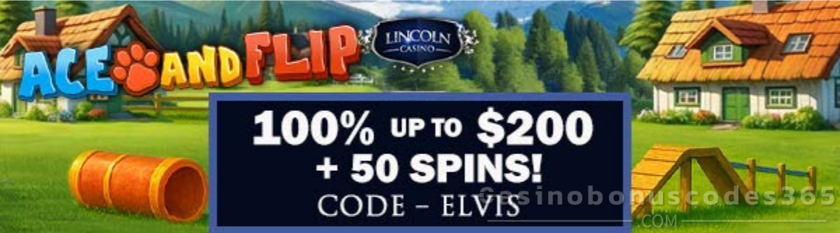 Lincoln Casino 100% Match up to $200 + 50 FREE Spins on Ace and Flip January 2026 Bonus
