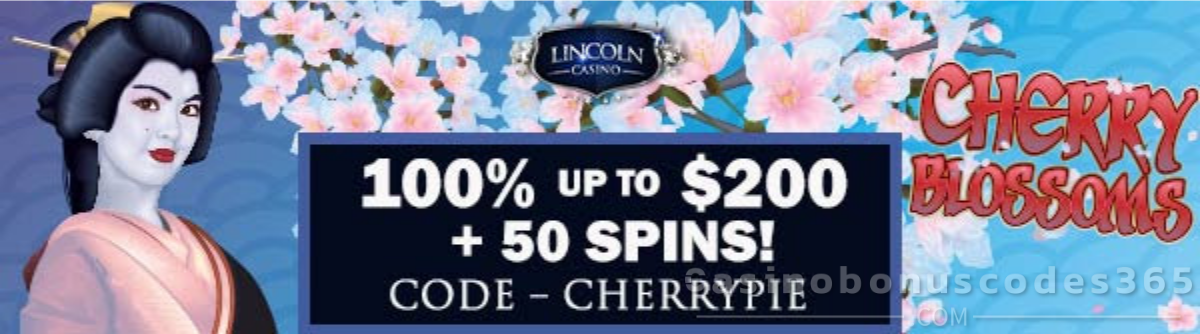 Lincoln Casino 100% Match up to $200 plus 50 FREE Cherry Blossoms Spins January 2026 Bonus