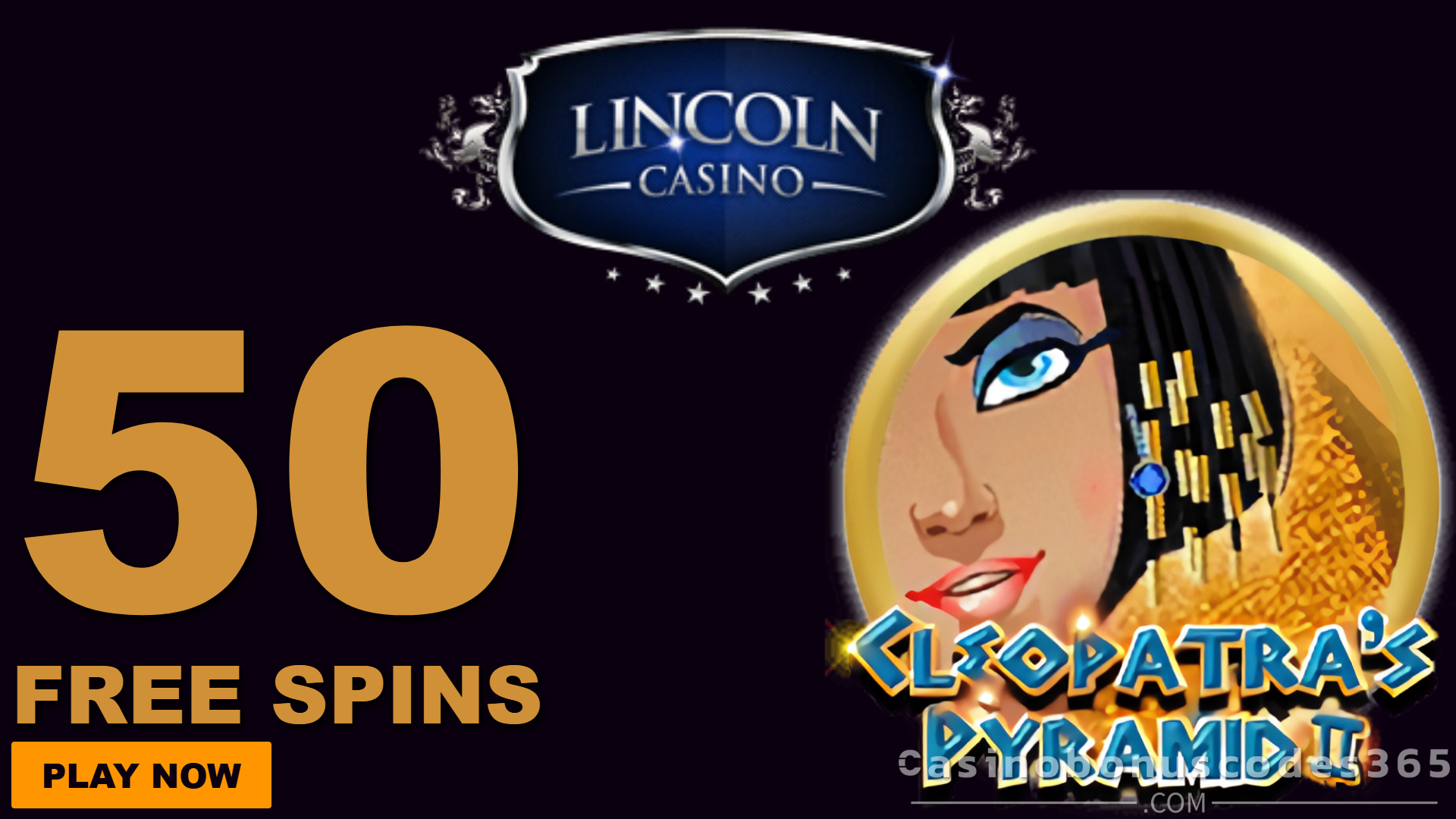 Lincoln Casino 50 FREE Spins on WGS Cleopatra's Pyramid II No Deposit Bonus January 2026