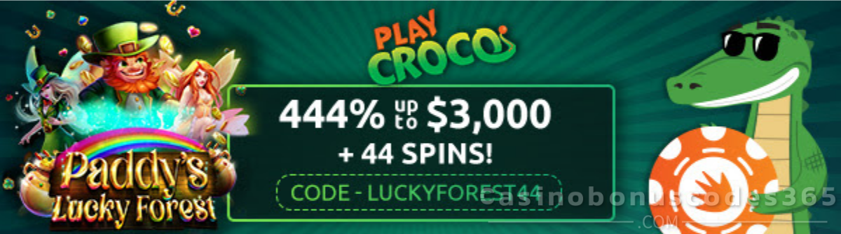 PlayCroco New Year 2026 Bonus 444% Match Up to $3000 + 44 FREE Spins on Paddy Lucky Forest