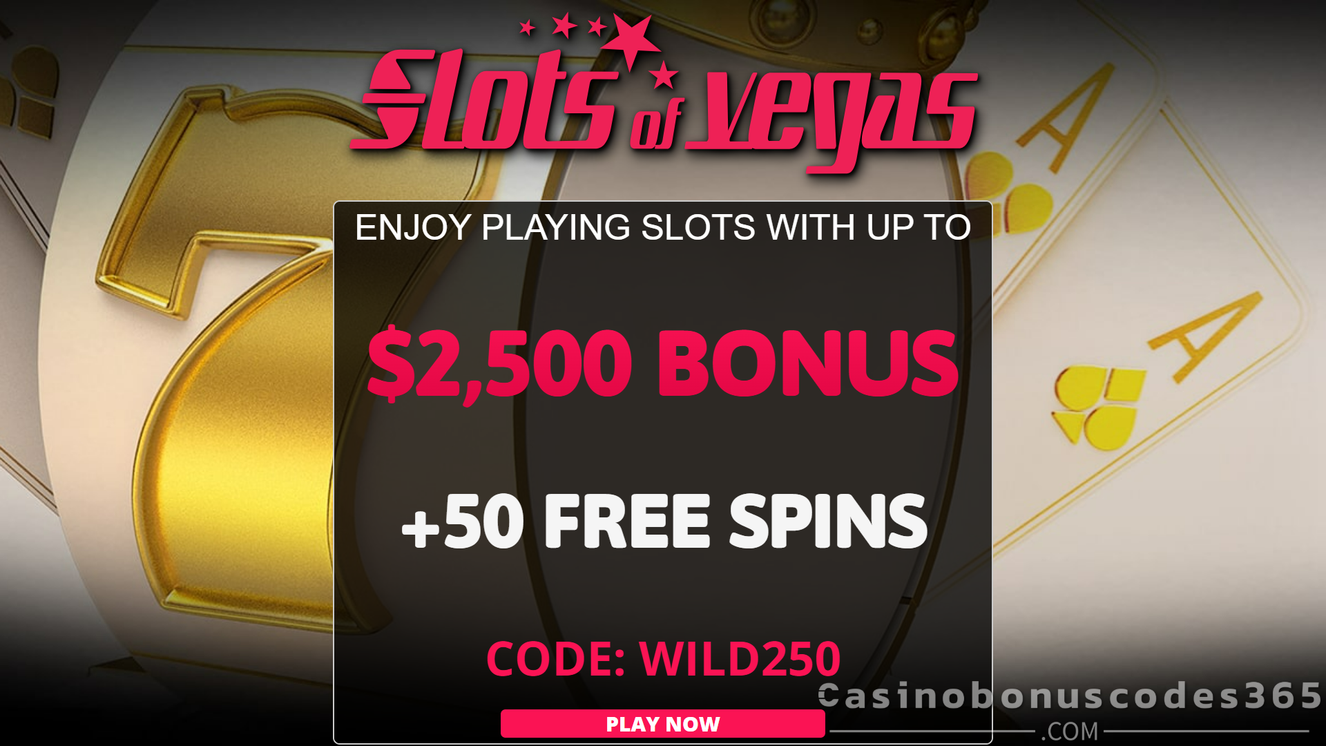 Slots of Vegas 250% Match Bonus plus 50 FREE Spins Welcome Offer