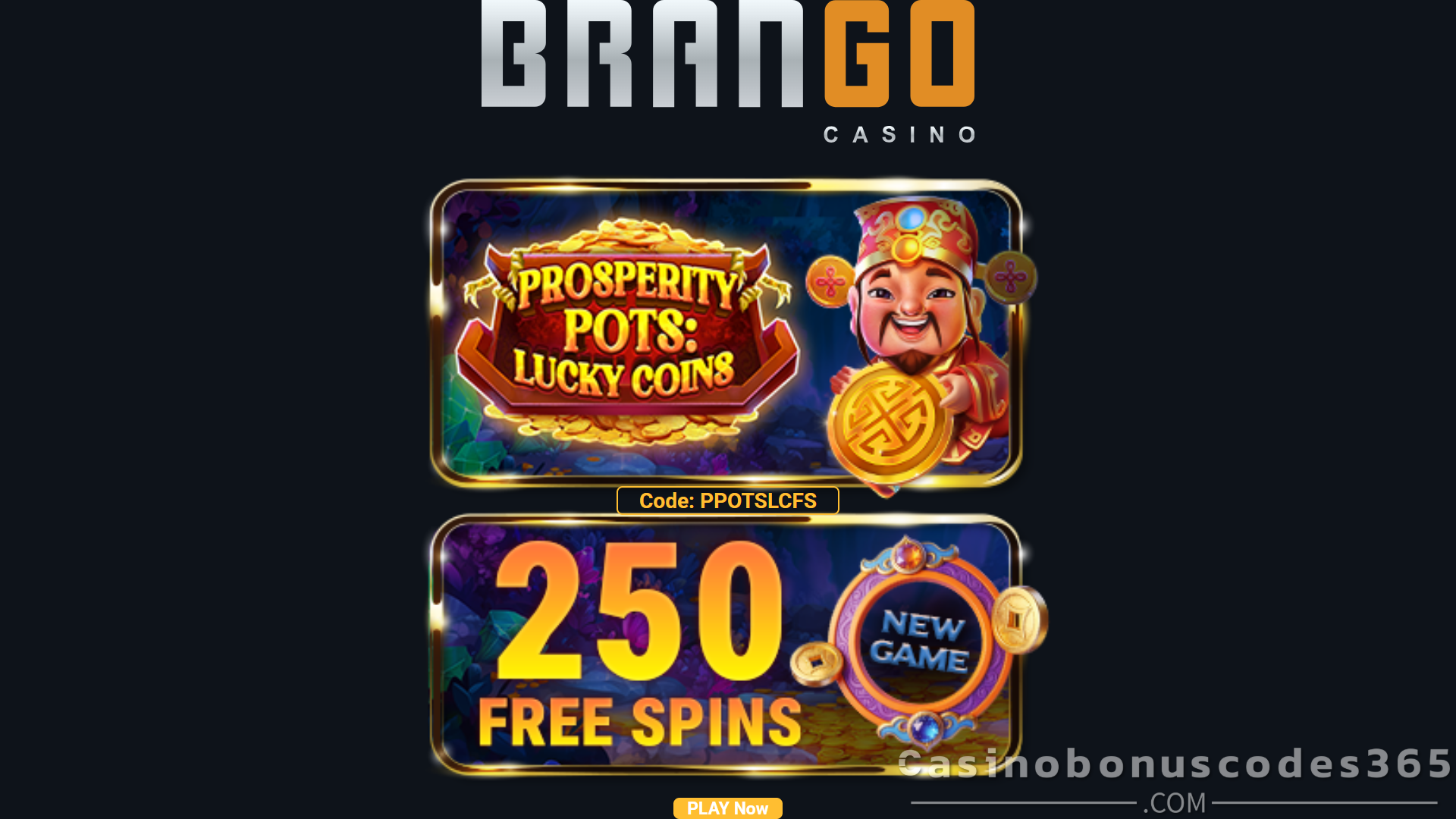 Casino Brango 250 FREE Spins No Deposit Bonus Code PPOTSLCFS