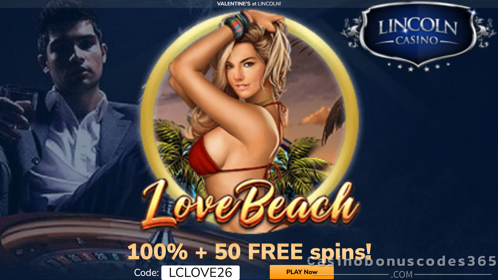 Lincoln Casino 100% Match Bonus plus 50 FREE Spins on Love Beach Valentine Promotion