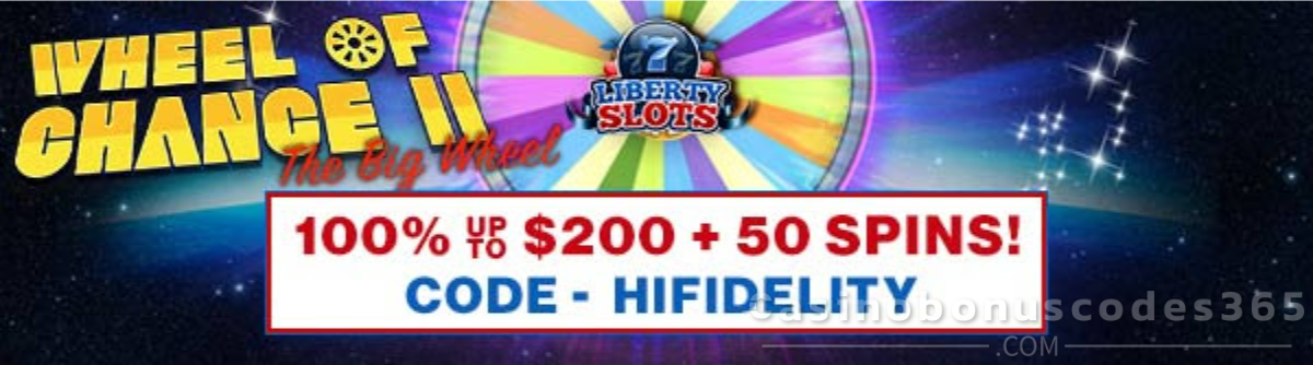 Liberty Slots 100% Bonus + 50 Free Spins on Wheel of Chance II - The Big Wheel