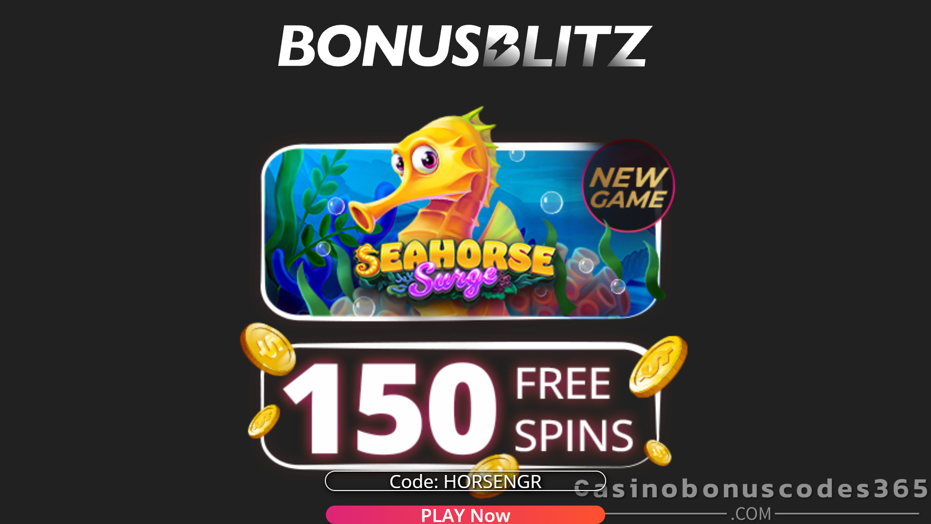 BonusBlitz 150 FREE Spins on Seahorse Surge