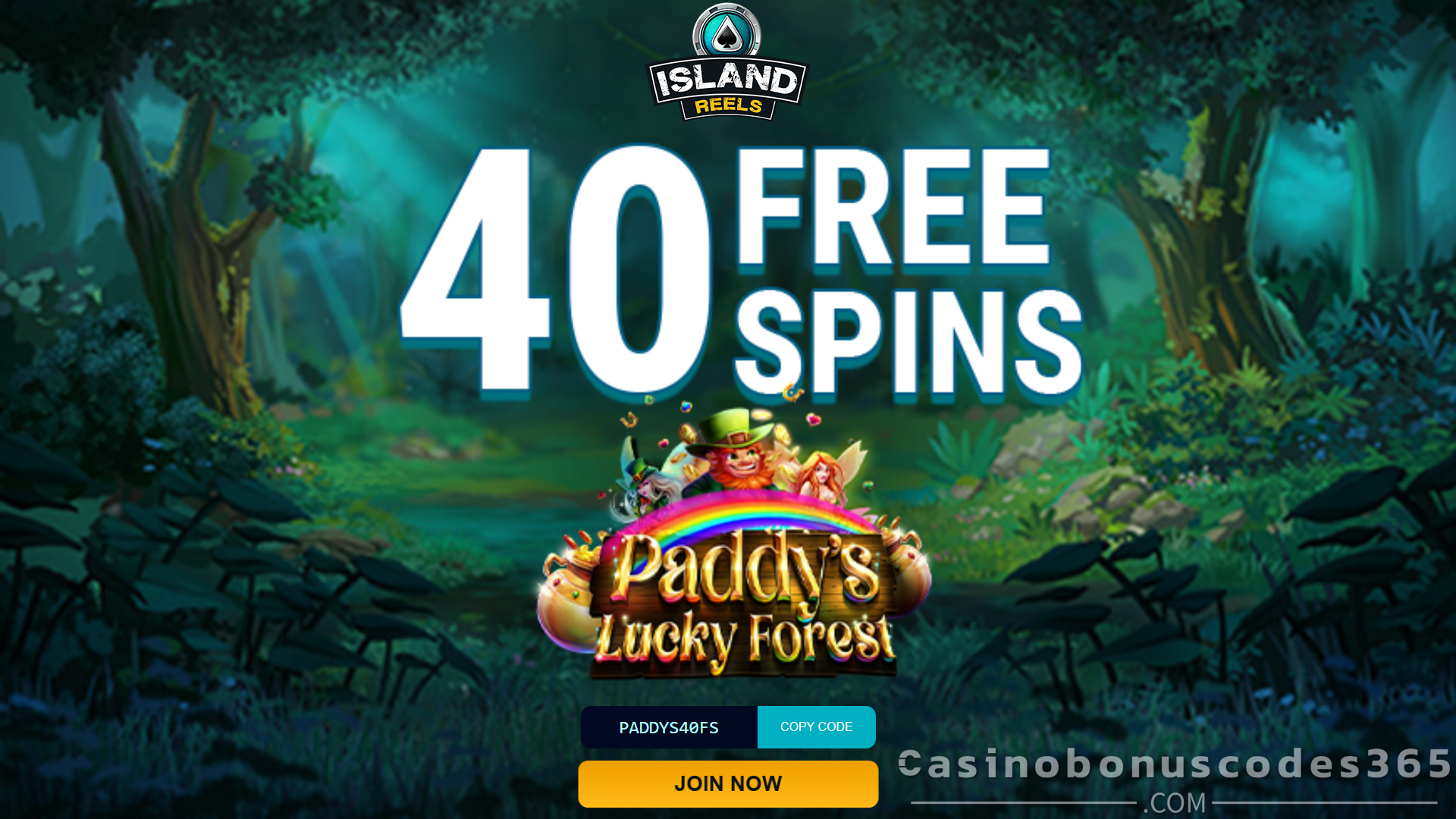 Island Reels Casino 40 Free Spins on Paddy’s Lucky Forest