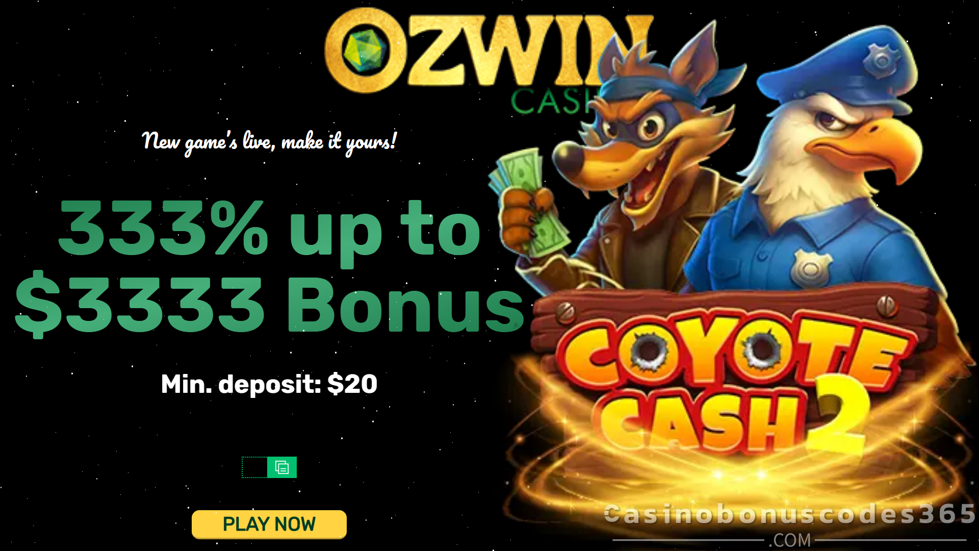 Ozwin Bonus Offer – 33 FREE Spins on Coyote Cash 2