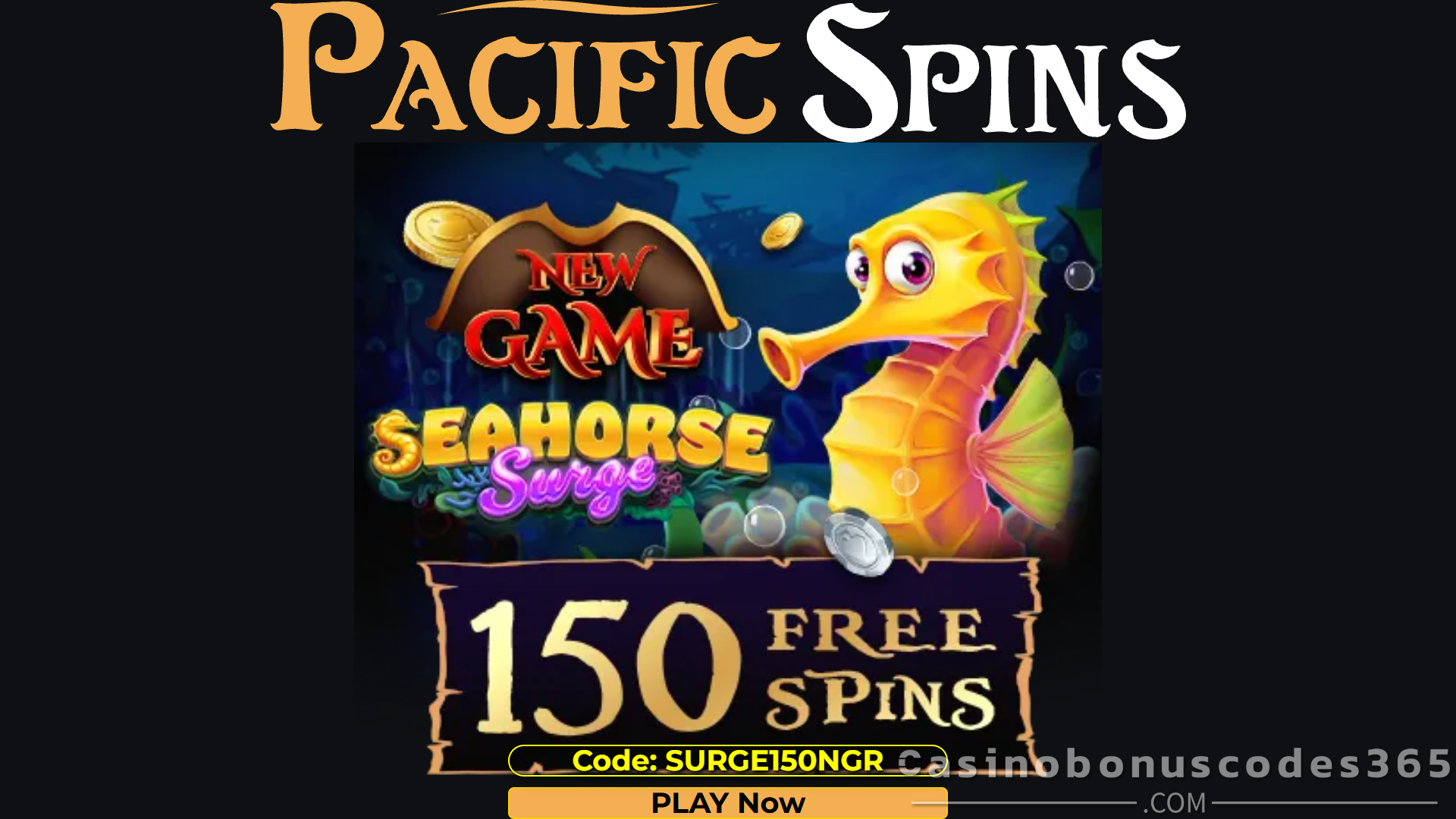Pacific Spins 150 FREE Spins on Seahorse Surge
