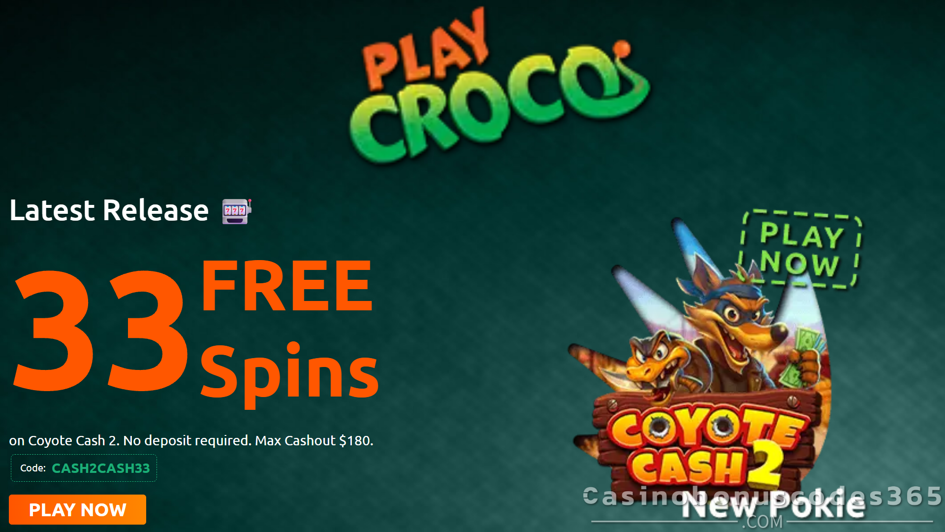 PlayCroco Bonus Offer – 33 FREE Spins on Coyote Cash 2