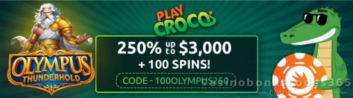 PlayCroco 250% up to $3,000 + 100 FREE Spins Bonus Code 100OLYMPUS250