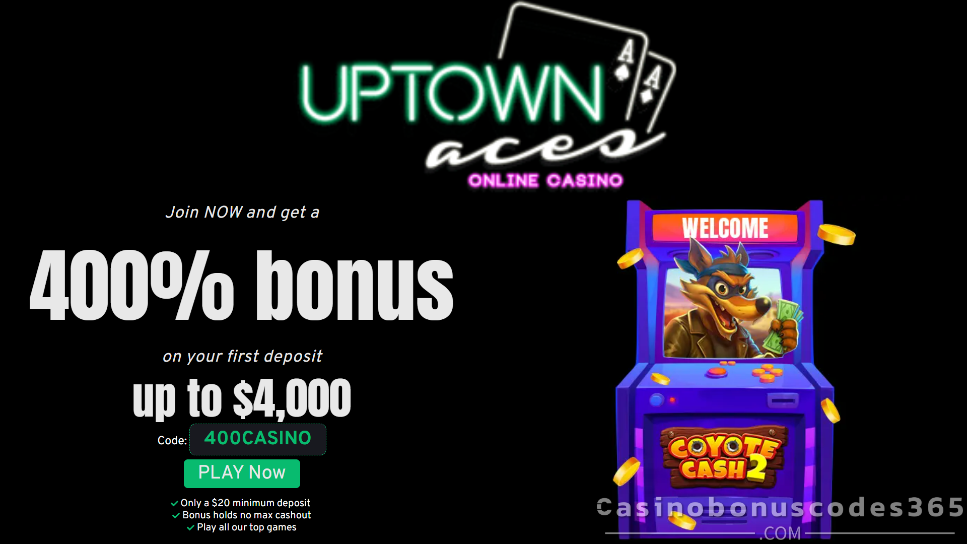 Uptown Aces Bonus Offer – 20 FREE Spins on Coyote Cash 2