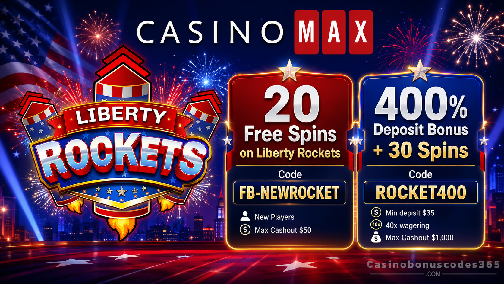 CasinoMax Liberty Rockets 400% Bonus + 30 FREE Spins