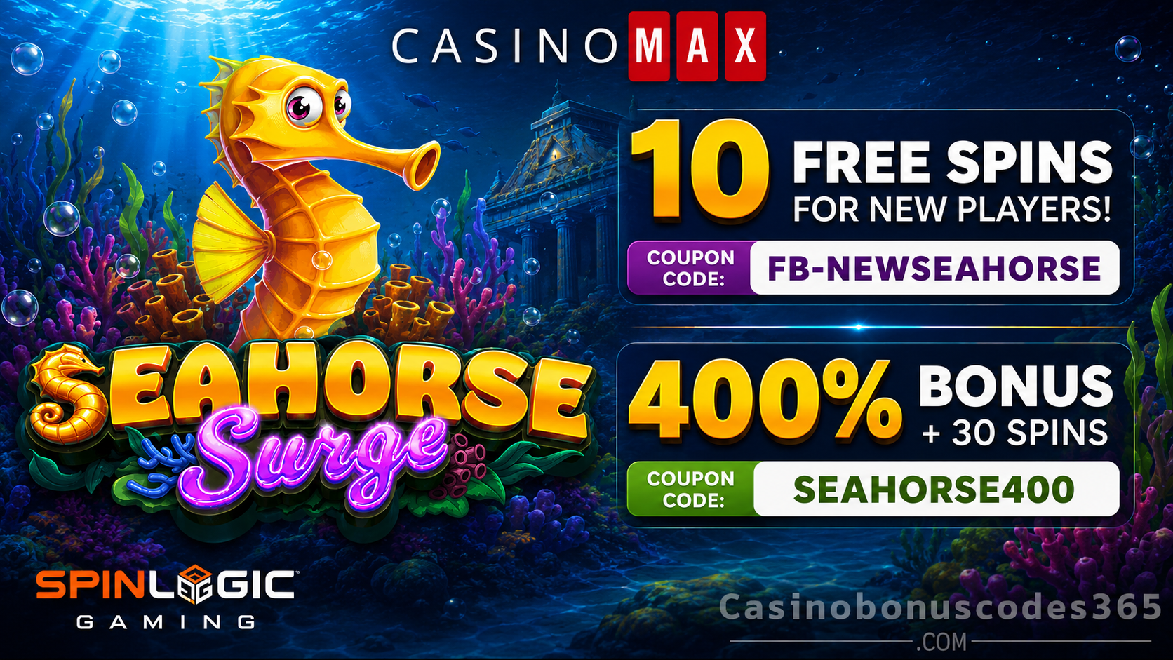 CasinoMax Seahorse Surge 10 FREE Spins + 400% Bonus + 30 FREE Spins