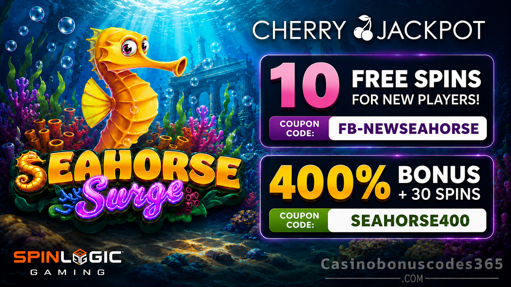 Cherry Jackpot Seahorse Surge 400% Bonus + 30 FREE Spins