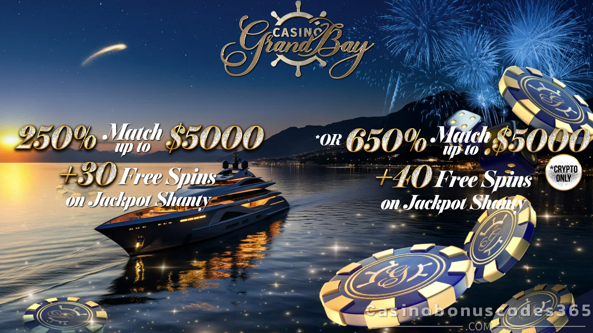 Casino Grand Bay Welcome Offer - 250% Match Bonus up to $5000 + 30 FREE Spins or 650% Match Bonus up to $5000 + 40 FREE Spins with crypto