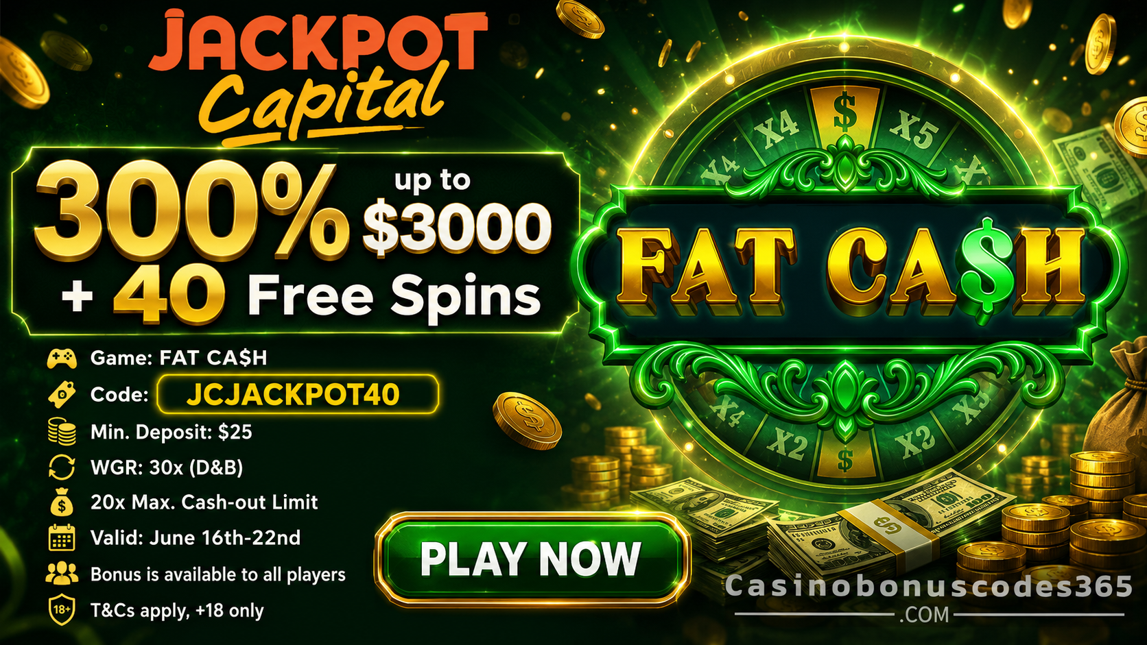 Jackpot Capital Casino 300% up to $3,000 plus 40 FREE Spins on FAT CA$H