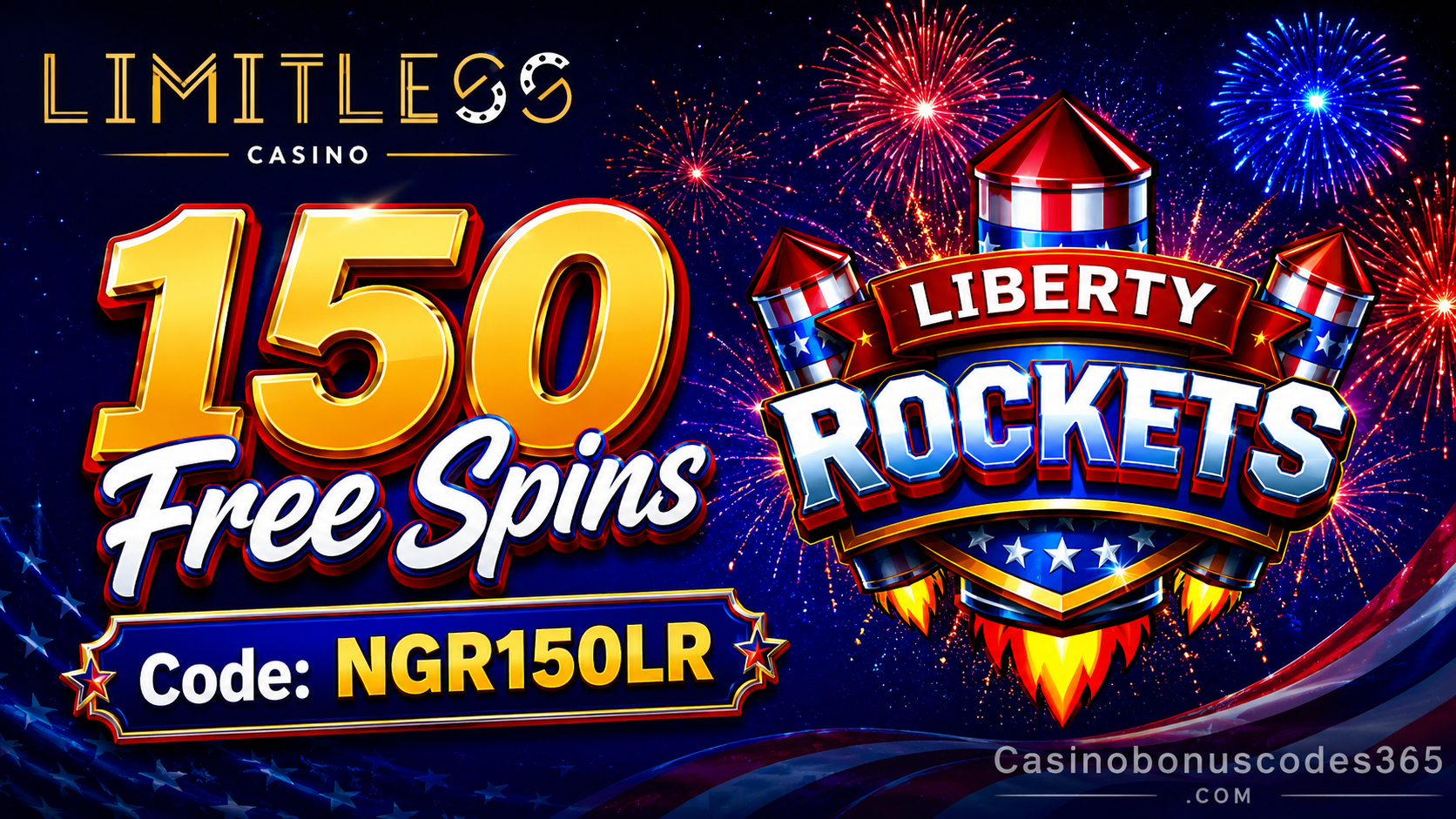 Limitless Casino 150 FREE Spins on Liberty Rockets