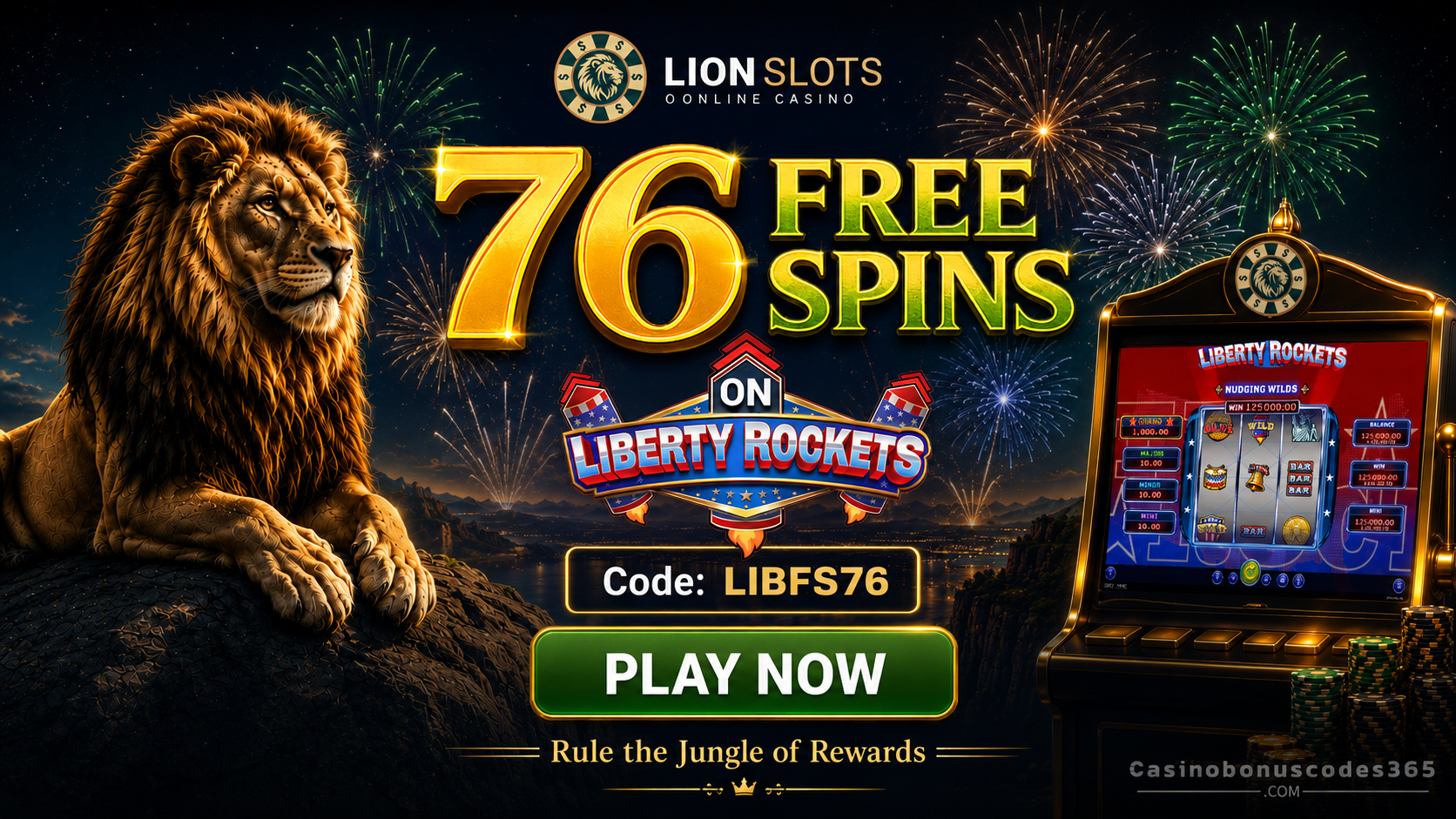 Lion Slots Casino 76 FREE Spins on Liberty Rockets