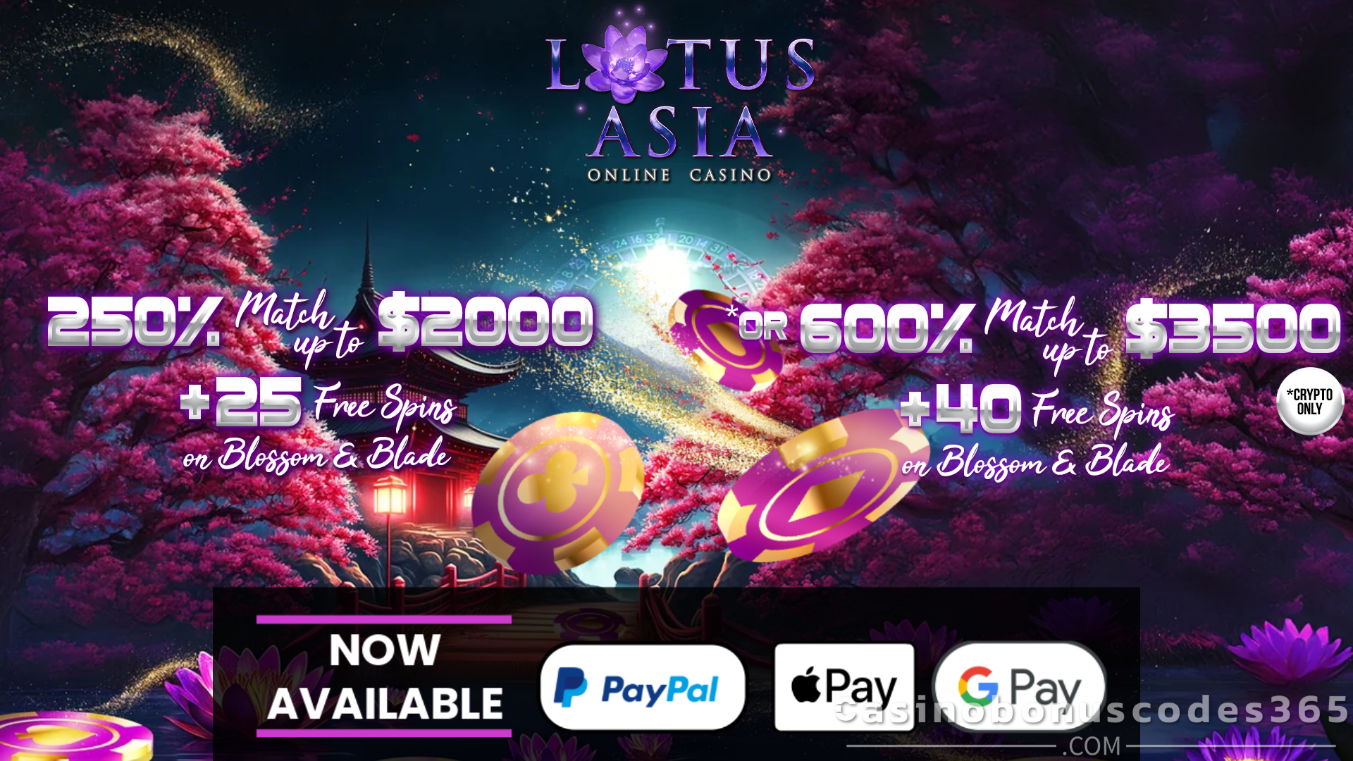 Lotus Asia Casino Welcome Offer - 250% Match Bonus up to $2000 + 25 FREE Spins or 600% Match Bonus up to $3500 + 40 FREE Spins with crypto
