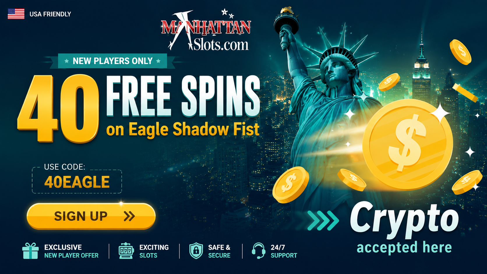 Manhattan Slots 42 FREE Spins on Eagle Shadow Fist Bonus Code 40EAGLE