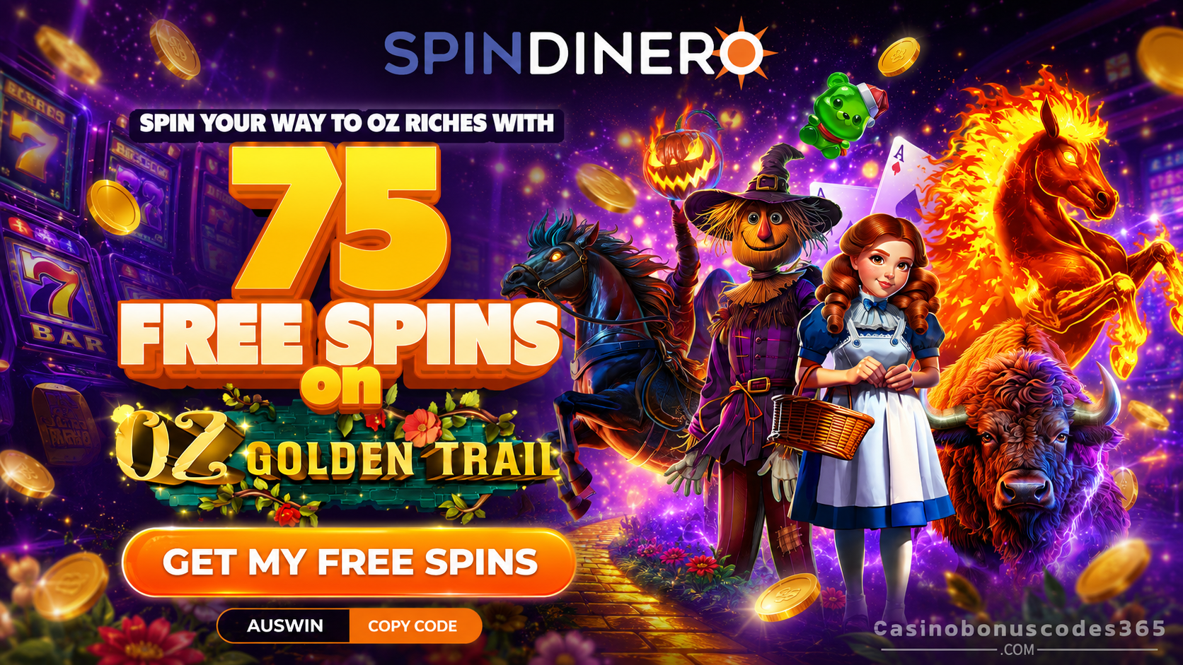 Spin Dinero 75 FREE Spins on Oz Golden Trail
